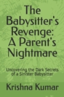 Image for The Babysitter&#39;s Revenge