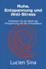 Image for Ruhe, Entspannung und Anti-Stress