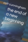 Image for The end of a new beginning