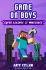 Image for Game on Boys : Super Legends of Minecraft