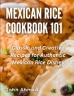 Image for Mexican Rice Cookbook 101