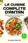 Image for La Cuisine Complete d&#39;Antan : Classiques eprouves et recettes preferees des annees 1950 et 1960