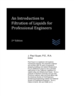 Image for An Introduction to Filtration of Liquids for Professional Engineers