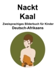 Image for Deutsch-Afrikaans Nackt / Kaal Zweisprachiges Bilderbuch fur Kinder