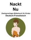 Image for Deutsch-Franzoesisch Nackt / Nu Zweisprachiges Bilderbuch fur Kinder