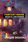 Image for Fantasy House