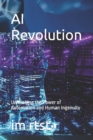 Image for AI Revolution : Unleashing the Power of Automation and Human Ingenuity