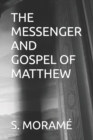Image for The Messenger and Gospel of Matthew