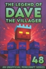 Image for Dave the Villager 48 : An Unofficial Minecraft Book