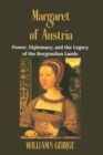 Image for Margaret of Austria