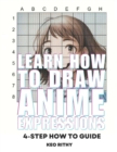 Image for Learn How To Draw Anime Expressions : 4-Step How To Guide