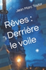Image for Reves : Derriere le voile