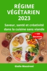 Image for Regime Vegetarien 2023 : Saveur, sante et creativite dans la cuisine sans viande