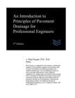 Image for An Introduction to Principles of Pavement Drainage for Professional Engineers