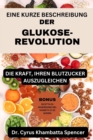 Image for Eine Kurze Beschreibung Der Glukose-Revolution