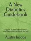 Image for A New Diabetics Guidebook