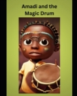 Image for Amadi and the Magic Drum