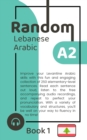 Image for Random Lebanese Arabic A2 (Book 1)