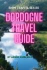 Image for Dordogne Travel Guide
