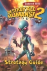 Image for Destroy All Humans 2 Reprobed Strategy Guide