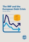 Image for The IMF and the European Debt Crisis