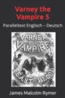 Image for Varney the Vampire 5 : Paralleltext Englisch - Deutsch