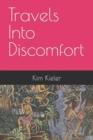 Image for Travels Into Discomfort