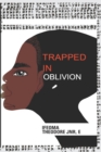 Image for Trapped in Oblivion