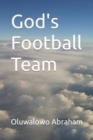Image for God&#39;s Football Team