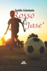 Image for Rosso E Jase&#39;