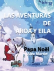 Image for Las Aventuras de Aroa y Eila : Papa Noel