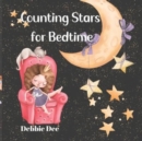 Image for Counting Stars for Bedtime : A fun counting book