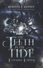 Image for The Teeth in the Tide : Extended Edition: with bonus scenes