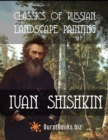 Image for Classics of Russian Landscape Painting Ivan Shishkin