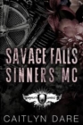 Image for Savage Falls Sinners MC : A Dark High School Romance (The Complete Series)