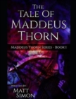 Image for Tale of Maddeus Thorn