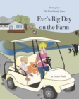 Image for Eve&#39;s Big Day on the Farm : Stories from the Wool Family Farm