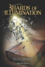 Image for Shards of Illumination : Breaking through the Deception