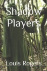 Image for Shadow Players