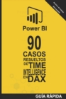 Image for 90 Casos Resueltos de Time Intelligence en DAX