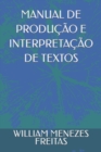 Image for Manual de Producao E Interpretacao de Textos