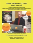Image for Think Different (c) 2022 : Ideas Create Jobs