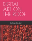 Image for Digital Art on the Roof