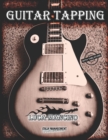 Image for Guitar Tapping : The Exclusive Guitar and Bass Guitar Methods by Luca Mancino
