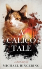Image for A Calico Tale