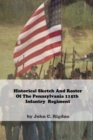 Image for Historical Sketch And Roster Of The Pennsylvania 115th Infantry Regiment