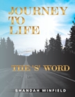 Image for Journey to Life : The &#39;S&#39; Word