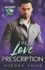 Image for The Love Prescription : The Holidates Series, Book 2