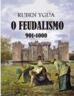 Image for O Feudalismo : 901-1000