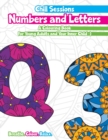 Image for Chill Sessions : Numbers and Letters: A Colouring Book for Young Adults and Your Inner Child